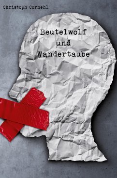Beutelwolf und Wandertaube - Cornehl, Christoph