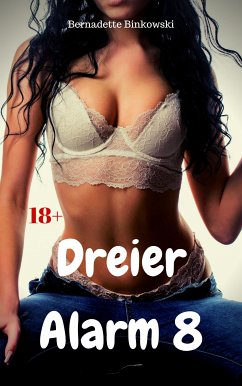 Dreier Alarm 8 (eBook, ePUB) - Binkowski, Bernadette