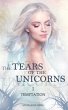 The Tears of the Unicorns I: Temptation... - Bild 1