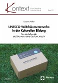 UNESCO-Weltdokumentenerbe in der Kulturellen Bildung (eBook, PDF)