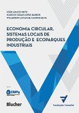 Economia circular, sistemas locais de produção e ecoparques industriais (eBook, ePUB)