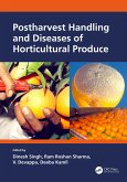 Postharvest Handling and Diseases of Horticultural Produce (eBook, PDF)