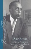 Deep River and the Negro Spiritual Speaks of Life and Death (eBook, ePUB)