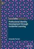 Professional Identity Development through Incidental Learning