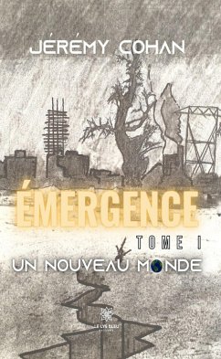 Émergence - Tome I (eBook, ePUB) - Cohan, Jérémy