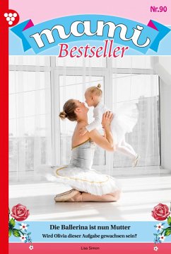 Die Ballerina ist nun Mutter (eBook, ePUB) - Simon, Lisa