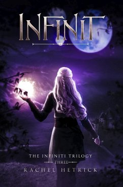 Infinit (The Infiniti Trilogy, #3) (eBook, ePUB) - Hetrick, Rachel