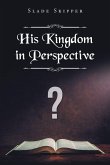 His Kingdom in Perspective (eBook, ePUB)