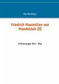 Friedrich Maximilian von Mandelsloh (II) (eBook, ePUB)