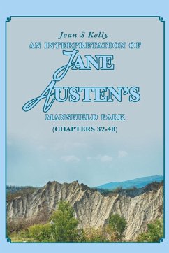 An Interpretation of Jane Austen's Mansfield Park (eBook, ePUB) - Kelly, Jean S