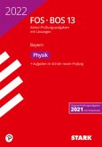STARK Abiturprüfung FOS/BOS Bayern 2022 - Physik 13. Klasse
