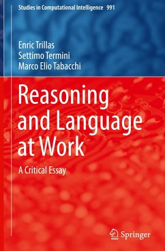 Reasoning and Language at Work - Trillas, Enric;Termini, Settimo;Tabacchi, Marco Elio