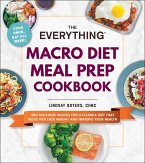The Everything Macro Diet Meal Prep Cookbook (eBook, ePUB) The Everything Macro Diet Meal Prep Cookbook (eBook, ePUB)