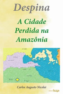 Cover Despina: a cidade perdida na Amazônia (eBook, ePUB)