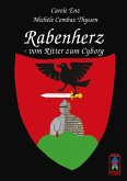 Rabenherz - vom Ritter zum Cyborg (eBook, ePUB)