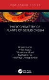 Phytochemistry of Plants of Genus Cassia (eBook, PDF)