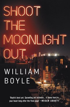 Shoot the Moonlight Out : Longlisted for the CWA Gold Dagger 2023 (eBook, ePUB) - Boyle, William