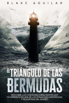 El Triángulo de las Bermudas (eBook, ePUB) - Aguilar, Blake