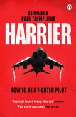 Harrier: How To Be a Fighter Pilot (eBook, ePUB)