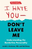 I Hate You--Don't Leave Me: Third Edition (eBook, ePUB)