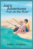 Joe's Adventures "Fun on the River" (eBook, ePUB)