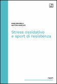 Stress ossidativo e sport di resistenza (eBook, PDF)