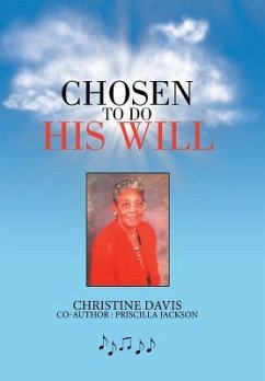 Chosen to Do His Will - Davis, Christine; Jackson, Priscilla