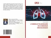 L¿EMBOLIE PULMONAIRE EN CHIRURGIE ONCOLOGIQUE