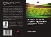 Minorités ethniques exogènes dans les États régionaux d'Éthiopie : Réponses