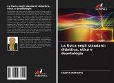 La fisica negli standard: didattica, etica e deontologia