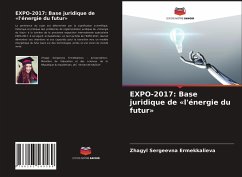 EXPO-2017: Base juridique de «l'énergie du futur» - Ermekkalieva, Zhagyl Sergeevna