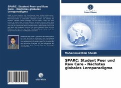 SPARC: Student Peer und Raw Care - Nächstes globales Lernparadigma - Shaikh, Muhammad Bilal