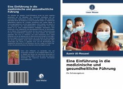 Cover Eine Einführung in die medizinische und gesundheitliche Führung