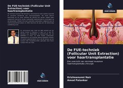 De FUE-techniek (Follicular Unit Extraction) voor haartransplantatie - Nair, Krishnanunni; Patankar, Amod