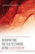 Interpreting the Old Testament after... - Bild 1