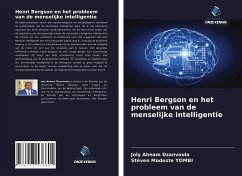 Henri Bergson en het probleem van de menselijke intelligentie - Ahnam Dzanvoula, Joly; Yombi, Stéven Modeste