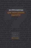 20 preguntas que Dios quiere hacerte (eBook, ePUB)