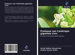 Protease van Calotropis gigantea Linn. - Chanda Das, Smriti Rekha; Dutta, Sadhan Kumar