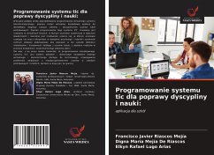 Programowanie systemu tic dla poprawy dyscypliny i nauki: - Riascos Mejía, Francisco Javier; de Riascos, Digna María Mejía; Lugo Arias, Elkyn Rafael