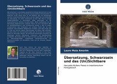 Übersetzung, Schwarzsein und das (Un)Sichtbare - Maia Amorim, Lauro