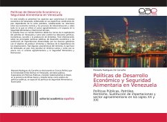 Políticas de Desarrollo Económico y Seguridad Alimentaria en Venezuela
