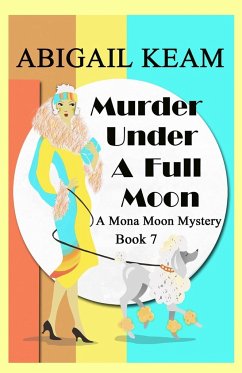 Murder Under A Full Moon - Keam, Abigail