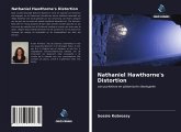 Nathaniel Hawthorne's Distortion