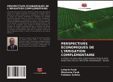 PERSPECTIVES ÉCONOMIQUES DE L'IRRIGATION COMPLÉMENTAIRE