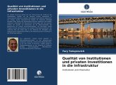 Qualität von Institutionen und privaten Investitionen in die Infrastruktur