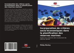 Incorporation de critères socio-économiques dans la planification des réserves marines - Morley, Philip