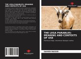 THE LEGA PARABLES: MEANING AND CONTEXTS OF USE