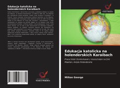 Edukacja katolicka na holenderskich Karaibach - George, Milton