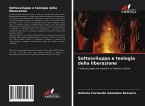 Sottosviluppo e teologia della liberazione