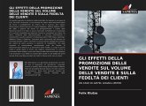 GLI EFFETTI DELLA PROMOZIONE DELLE VENDITE SUL VOLUME DELLE VENDITE E SULLA FEDELTÀ DEI CLIENTI